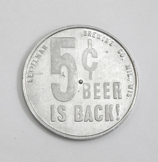 Vintage Aluminum Gettelman Brewing Co. Milwaukee, WI "5-Cent Beer Is Back"
