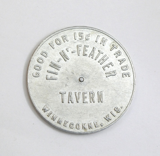 Vintage Aluminum Fin-N-Feather Tavern Spinner Coin/Token. "Good For 15-Cent