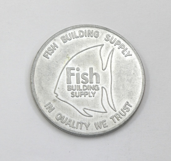 Vintage Fish Building Supply "In Quality We Trust" Coin/Token. A Token of o