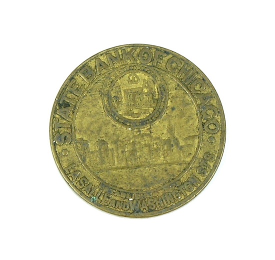 Vintage State Bank of Chicago Coin/Token. LaSalle and Washington STS Establ