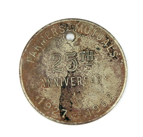 1927-1952 Twenty-Fifth Anniversary Farmers Mutuals Coin/Token. Madison,WIS.