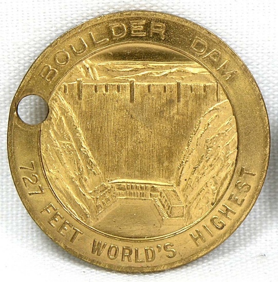 Vintage Boulder Dam "727 Feet Worlds Highest" Coin/Token. "Located on the C