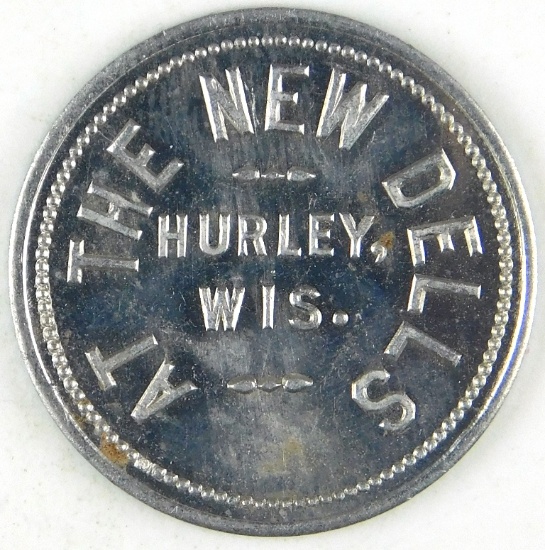 59.  Wisconsin Aluminum Trade Token: The New Dells / Hurley, Wis.  – Good F