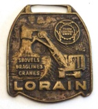 632.  Watch Fob 1940’s Brass Lorain Shovels Draglines Cranes / John Fabic T