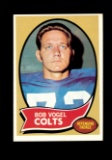 1970 Topps Football Card #15 Bob Vogel Baltimore Colts. NM+ Condition