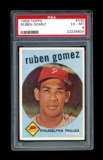 1959 Topps Baseball Card #535 Ruben Gomez Philadelphia Phillies. Certified