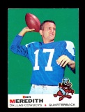 1969 Topps Football Card #75 Don Meredith Dallas Cowboys. EX-MT Condition