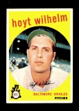 1959 Topps Baseball Card #349 Hall of Famer Hoyt Wilhelm Baltimore Orioles.