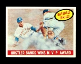 1959 Topps Baseball Card #469 Hustler Banks Wins M.V.P. Award.