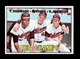 1967 Topps Baseball Card #1 The Champs Card; Robinson-Bauer-Robinson.