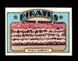 1972 Topps Baseball Card #1 World Champion Pittsburgh Pirates.