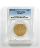 362.    1908-D $10 U.S. GOLD IND. PCGS MS62 NM