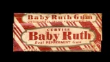 1920s Curtiss Baby Ruth Real Peppermint Gum Wrapper