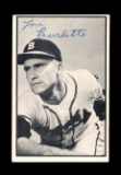 1953 Bowman Black & White AUTOGRAPHED  Baseball Card #51 Lou Burdette Milwa