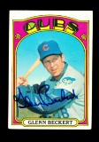 1972 Topps AUTOGRAPHED Baseball Card #45 Glenn Beckert Chicago Cubs