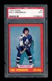 1973 Topps Hockey Card #7 Paul Henderson Toronto Maple Leafs. Certified PSA