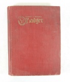 1898 University of Wisconsin Badger Yearbook. Complete and in Great Conditi