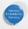 1970s Tin-Litho Political Pin Back for:  Governor / Rockefeller for Governo