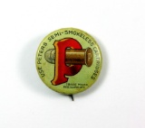 1910 Ammunition Pin Back for:  USE PETERS SMOKELESS CARTRIDGES  (.22 Short)