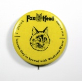 1940s Drink Fox Head Beers & Ale Celluloid Pin BackButton for:  Fox Head (l