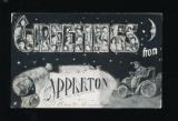 APPLETON:  1907 Printed Post Card  GREETINGS from APPLETON (Wisconsin) with