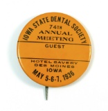 1936 Celluloid Meeting Badge:  IOWA STATE DENTAL SOCIETY / 74th ANNUAL / ME
