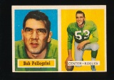 1957 Topps Football Card #73 Bob Pelegrini Philadelphia Eagles
