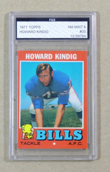 1971 Topps Football Card #33 Howard Kindig Buffalo Bills. Graded FGS NM/MIN