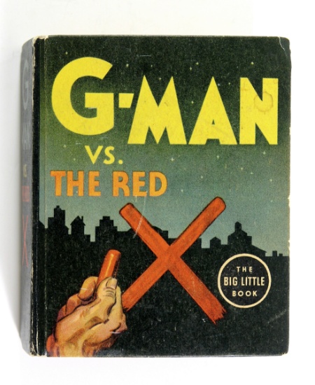 1936 G-Man Big Little Book.  "G-Man vs. The Red X".