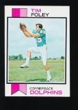 1973 Topps Football Card #158 Tim Foley Miami Dolphins