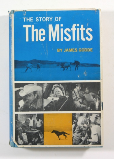 1963 1st Print "The Story of the Misfits" Book.  Hardcover book about the f