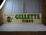 Gillette Tires metal sign, good condition. - YOU ARRANGE SHIPPING OR PICKUP