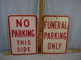 (2) metal signs: 
