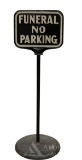 Funeral No Parking Sign