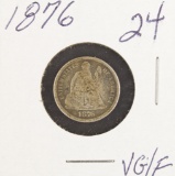 1876 Seated Liberty Dime - VG/F