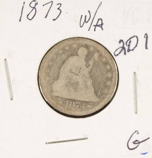 1873 W/ARROWS SEATED LIBERTY QUARTER - G