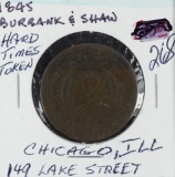 1845 - HARD TIMES TOKEN - BURBANK/SHAW -