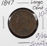 1847 BRAIDED HAIR LARGE CENT - G/VG - SCRATCHED