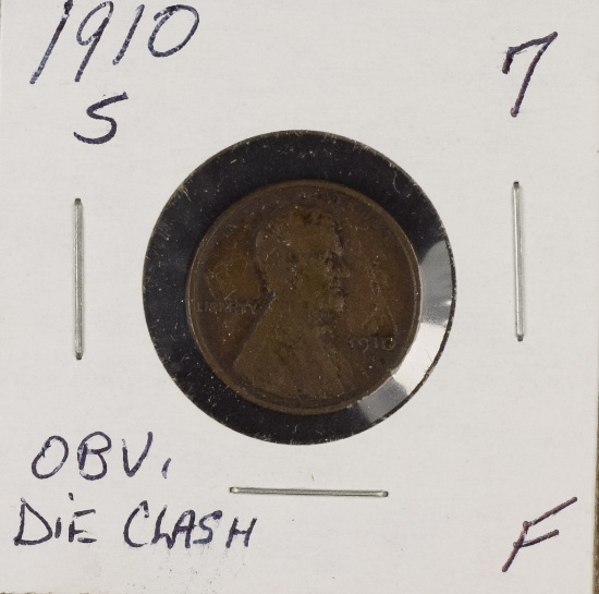 1910-S LINCOLN CENT - F - OBV. DIE CLASH