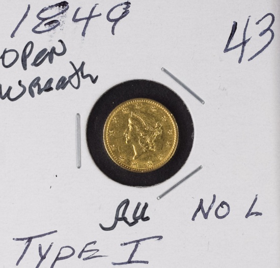 1849 TYPE I NO L ONE DOLLAR GOLD PIECE