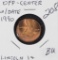 1990 - 15% OFF CENTER STRUCK LINCOLN CENT - BU