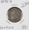 1875 -S SEATED LIBERTY 20 CENT PIECE - VG