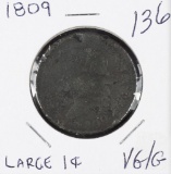 1809 - CLASSIC HEAD LARGE CENT - VG/G