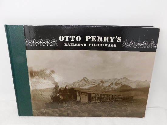 Otto Perry's Railroad Pilgrimage book