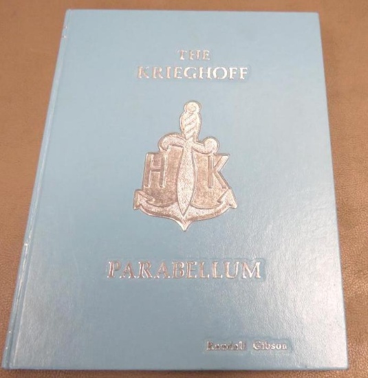 Author Signed "The Krieghoff Parabellum" by Randall Gibson Hardcover Luger Book