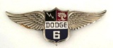 Early Dodge 6 Badge