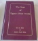 The Saga of Upper Clear Creek Signed Limited Edition Book