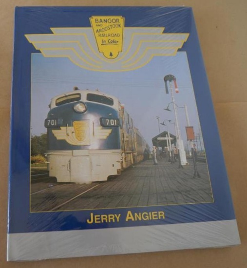 New Bangor & Aroostook Railroad in Color Book