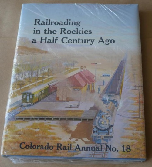 Railroading in the Rockies a Half Century Ago