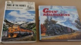 Goin Railroading & Rebel of the Rockies Books